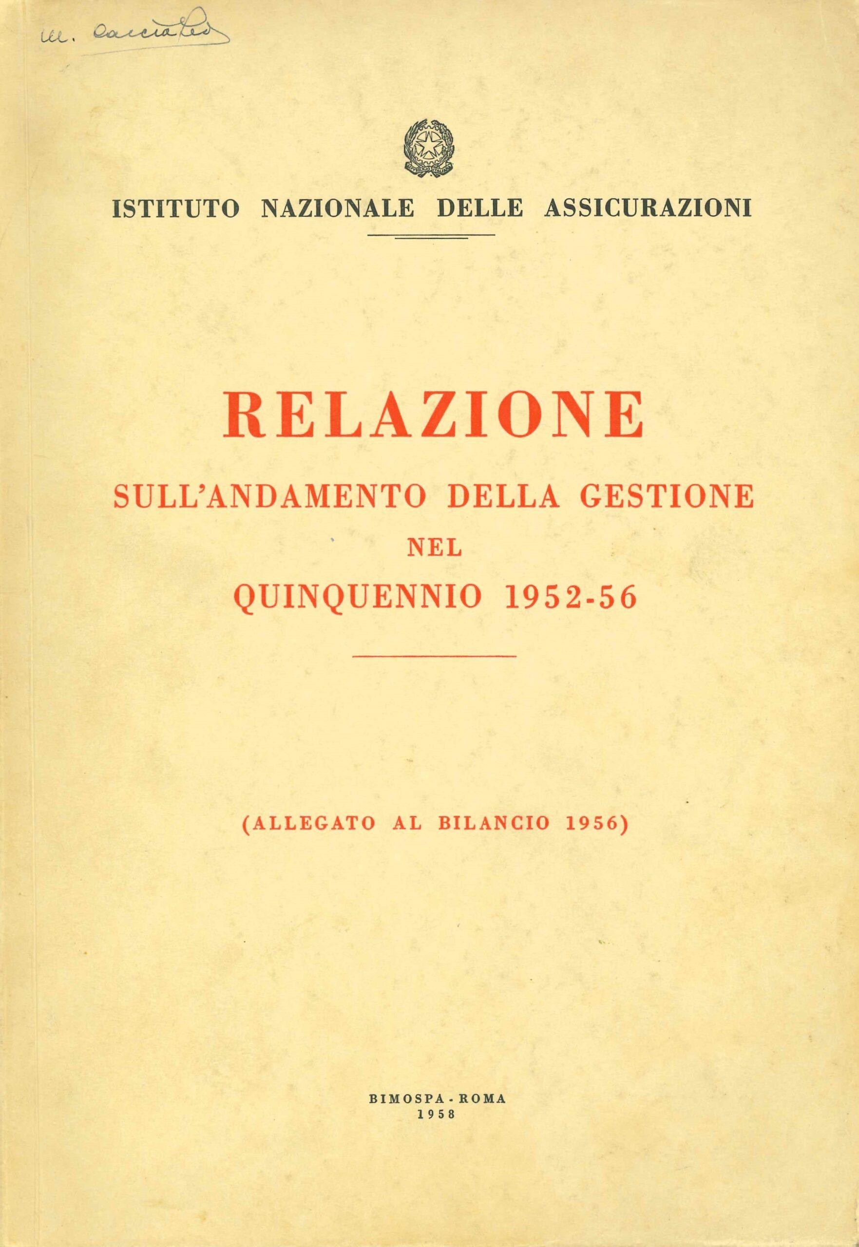 INA, Relazione sull'andamento della gestione nel quinquennio 1952-1956