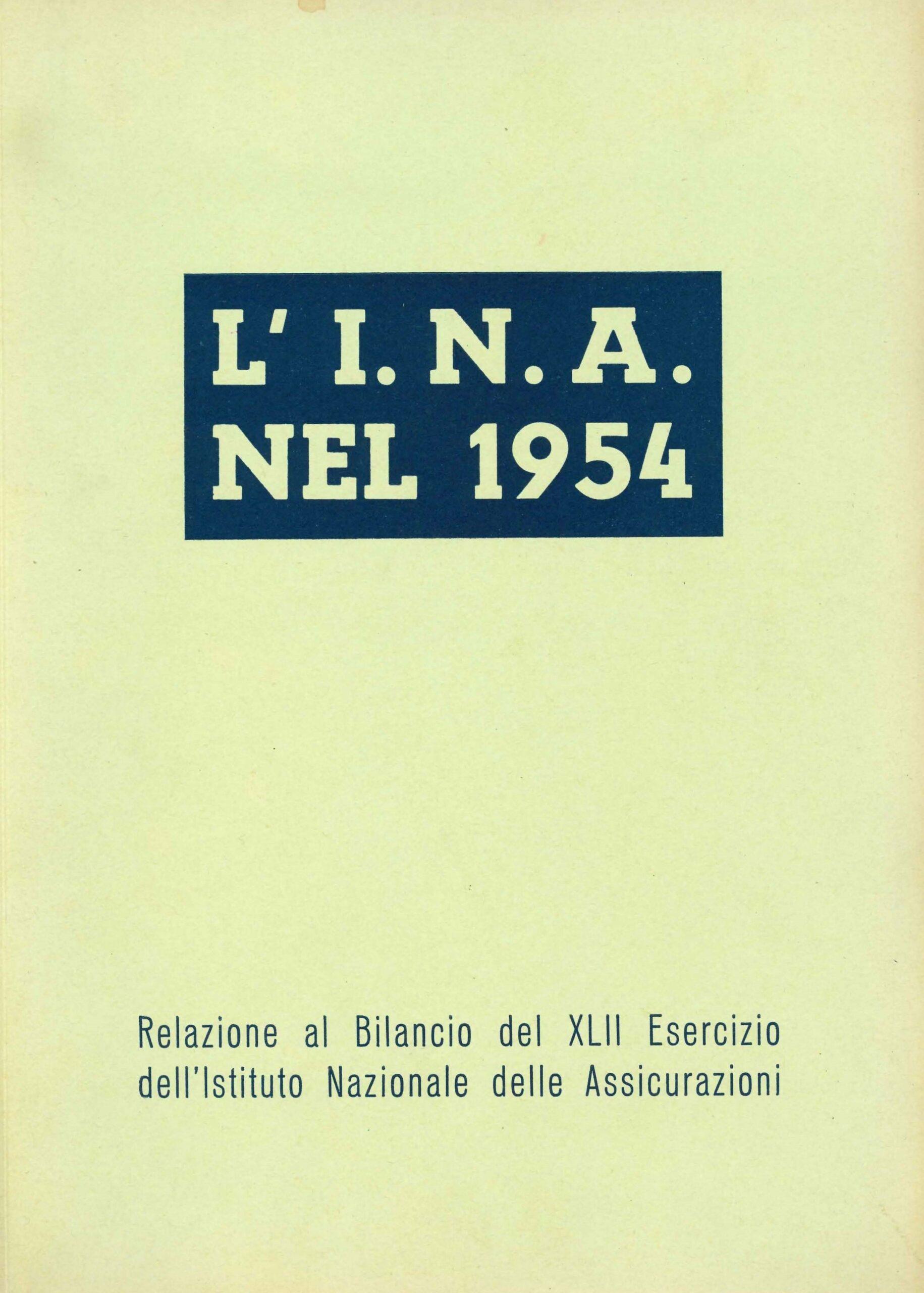 L'attività dell'INA nel 1954