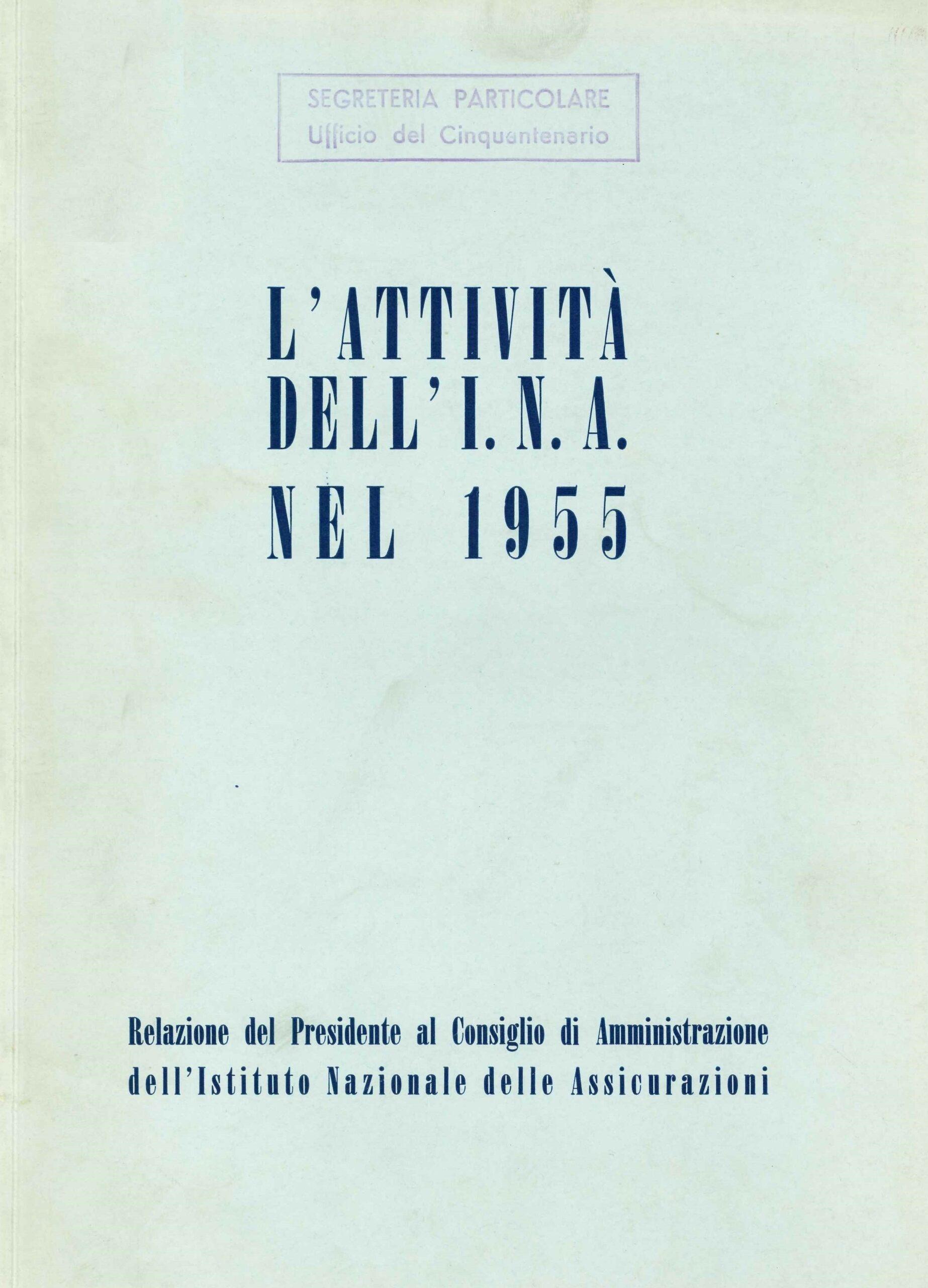 L'attività dell'INA nel 1955