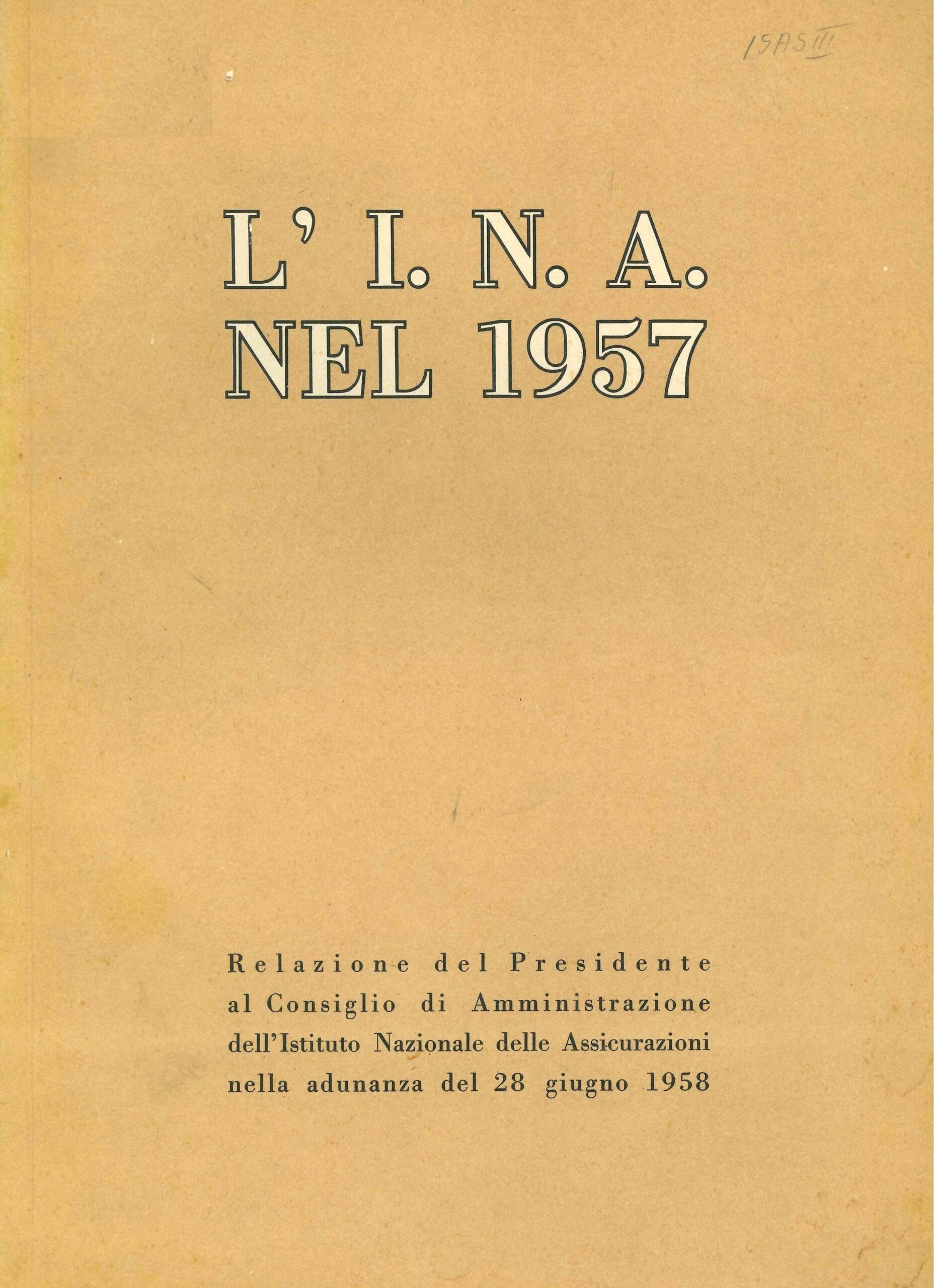 L'attività dell'INA nel 1957