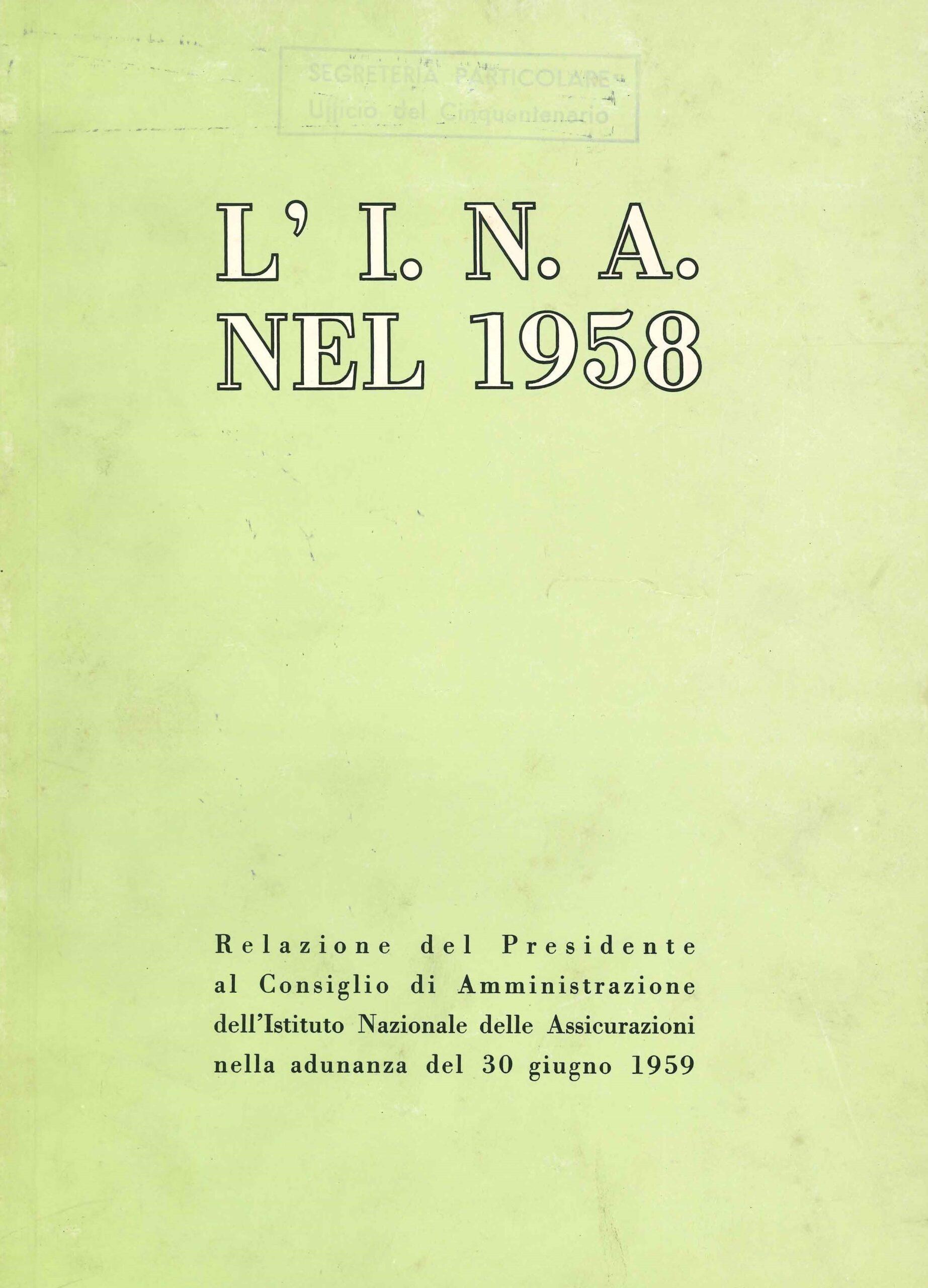 L'attività dell'INA nel 1958