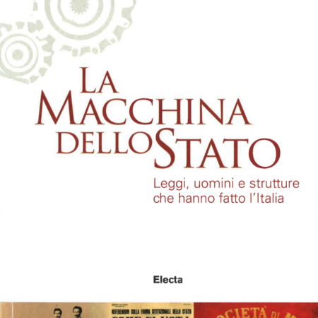 The State Machine: Laws, men and structures that have made Italy