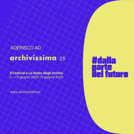 #dallapartedelfuturo – L’Archivio Storico Generali partecipa ad Archivissima 25